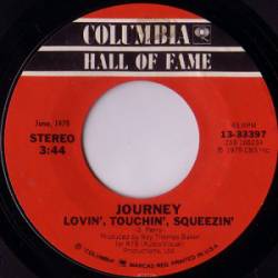 Journey : Lovin', Touchin', Squeezin' - Any Way You Want It